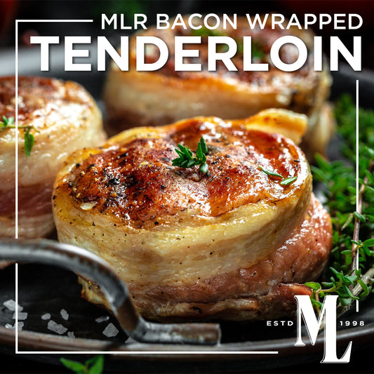 MLR Bacon Wrapped Tenderloin