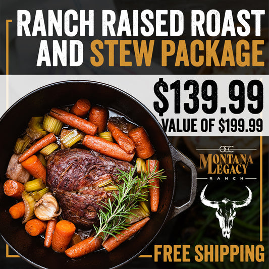 Ranch Raised Roast and Stew Package | $139.99 + FREE SHIPPING